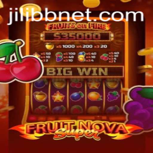 Exploring the Exciting World of FruitNovaSuper: A Dive into JILI BB's Latest Gaming Sensation